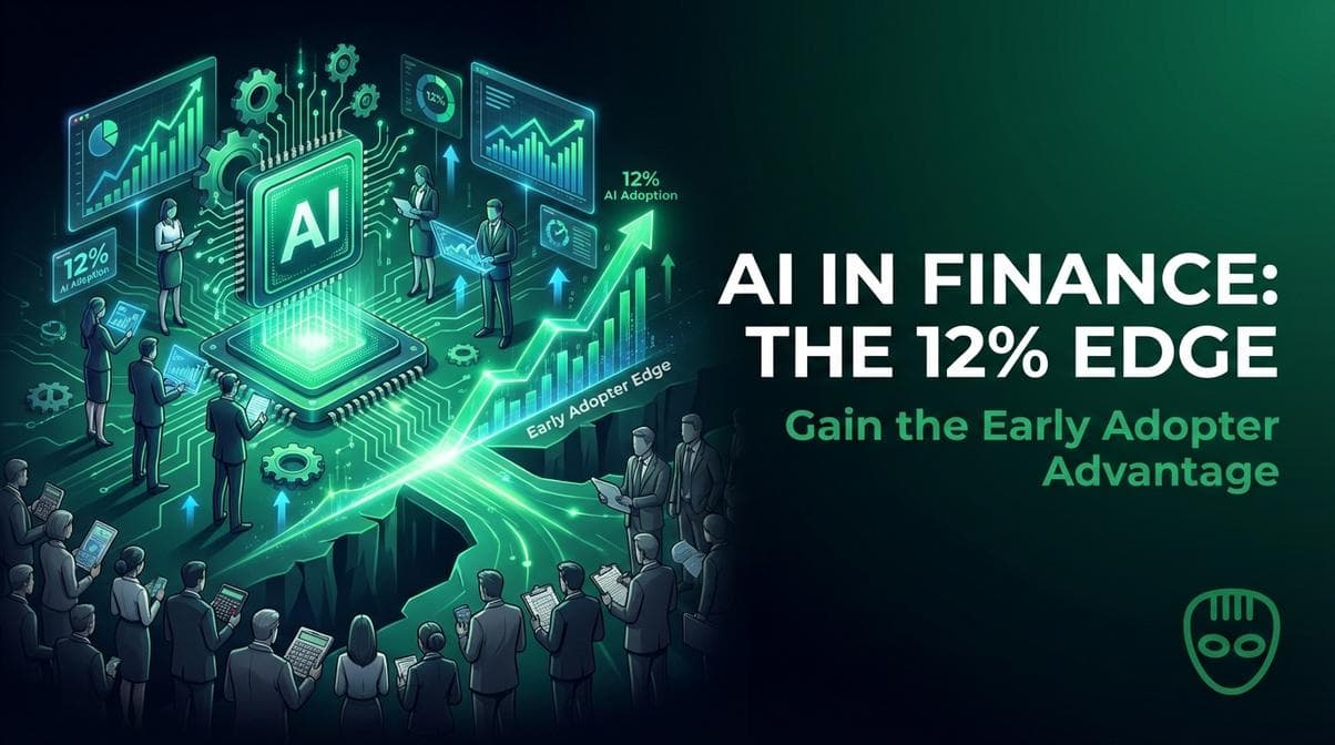 Only 12% of Finance Teams Use AI — The Early Adopter Advantage